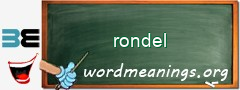 WordMeaning blackboard for rondel